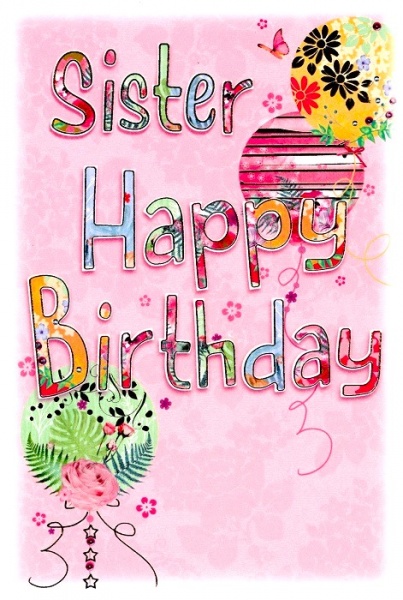 Happy Birthday Sister Birthday Card