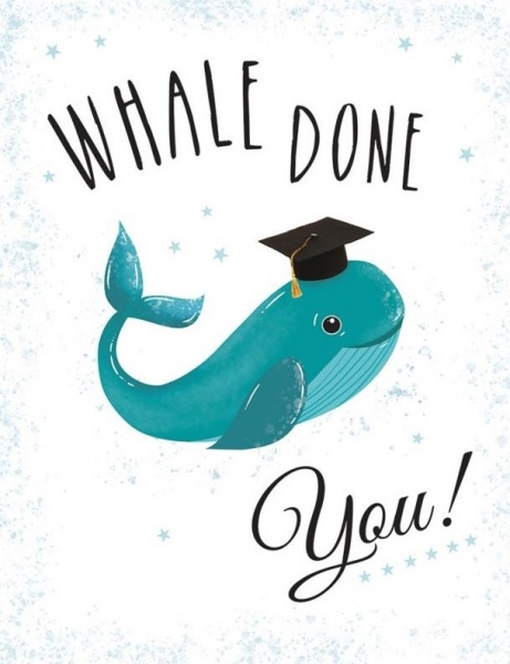 Whale Done You Graduation Card