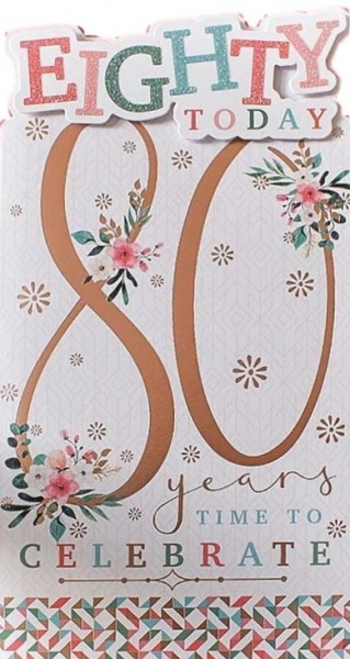 Flowers 80th Birthday Card