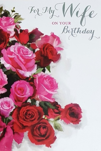 Roses Wife Birthday Card