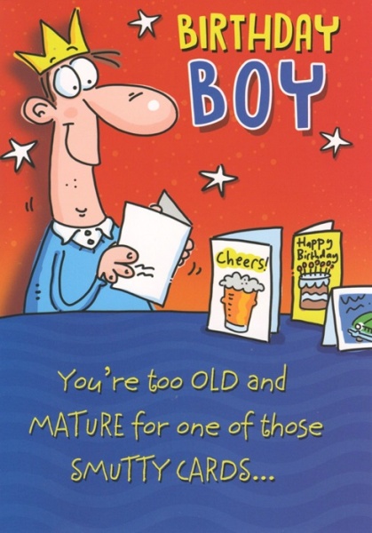 Too Old & Mature Birthday Card