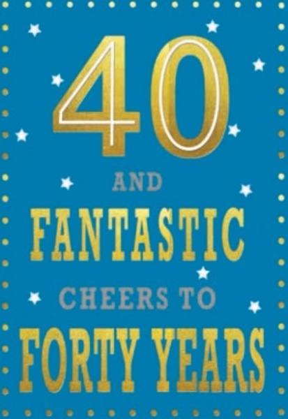 Forty And Fantastic 40th Birthday Card