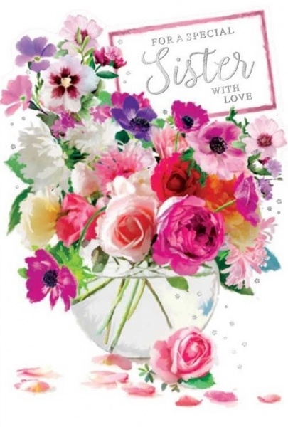 Vase Of Flowers Sister Birthday Card