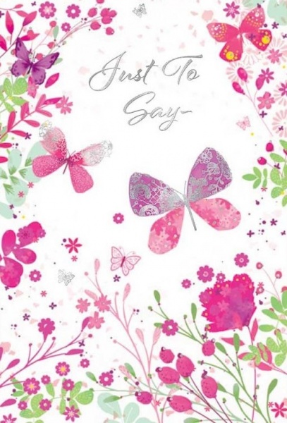 Pink Butterflies Just To Say Card