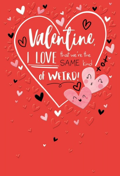Same Kind Of Weird Valentine's Day Card